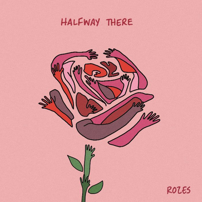 Listen to ROZES’ “Halfway There”
