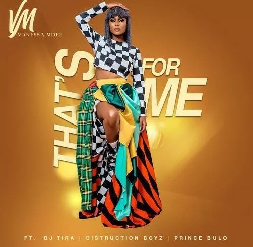 Vanessa Mdee – “That’s For Me” feat. Distruction Boyz & Prince Bulo&nbsp;[Video]