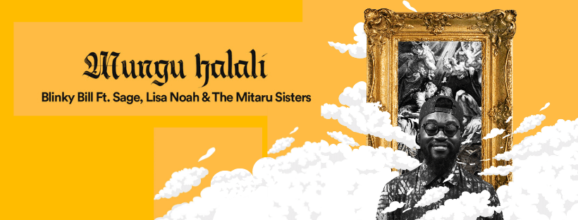 Blinky Bill – “Mungu Halali” feat. Sage, Sarah Mitaru, Wambura Mitaru & Lisa Noah&nbsp;[Video]