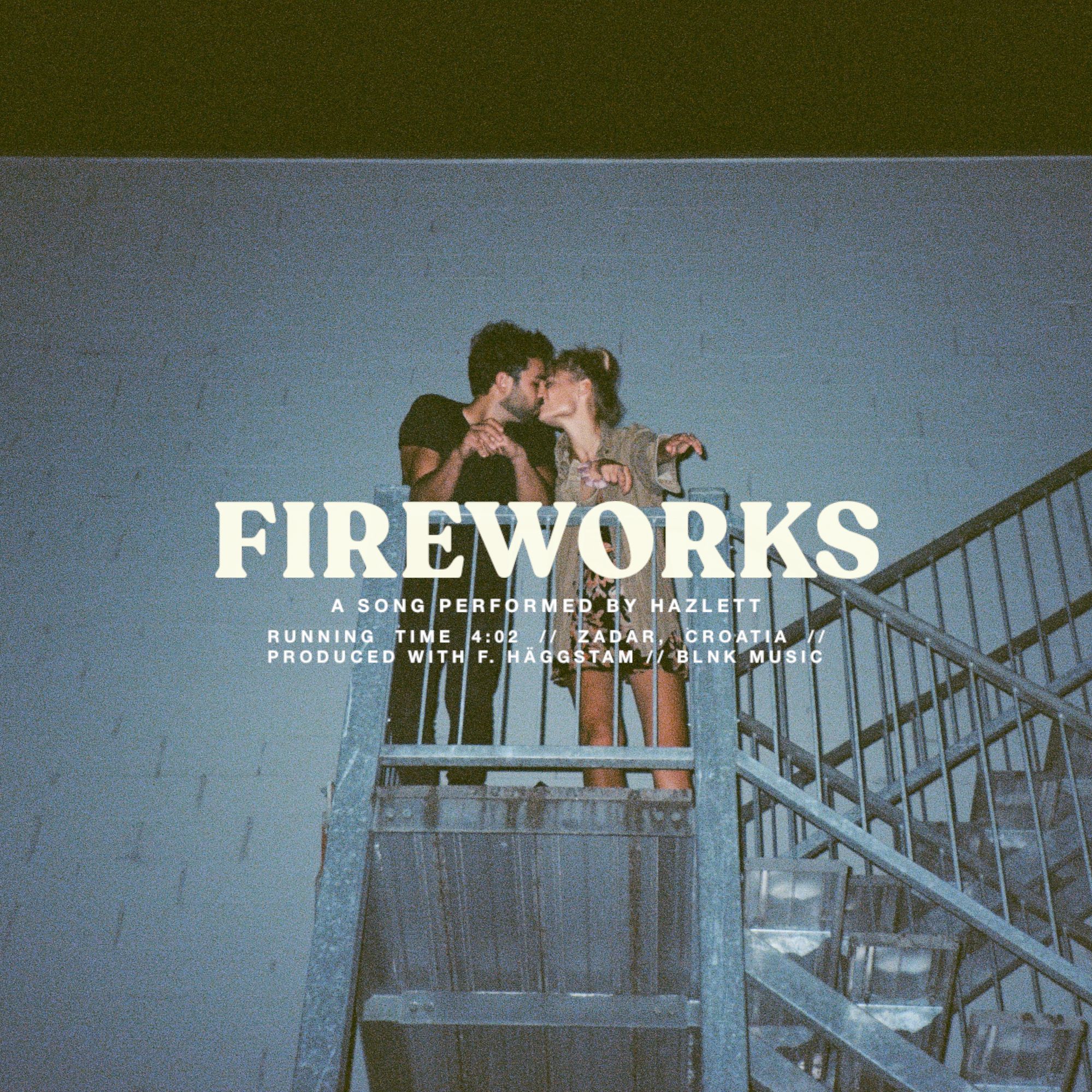 Hazlett sparks “Fireworks” in his latest single