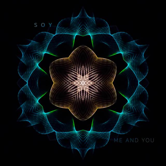 SOY returns with “Me and&nbsp;You”