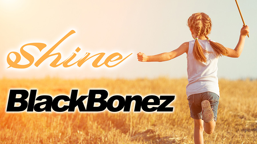 BlackBonez drops “Shine”