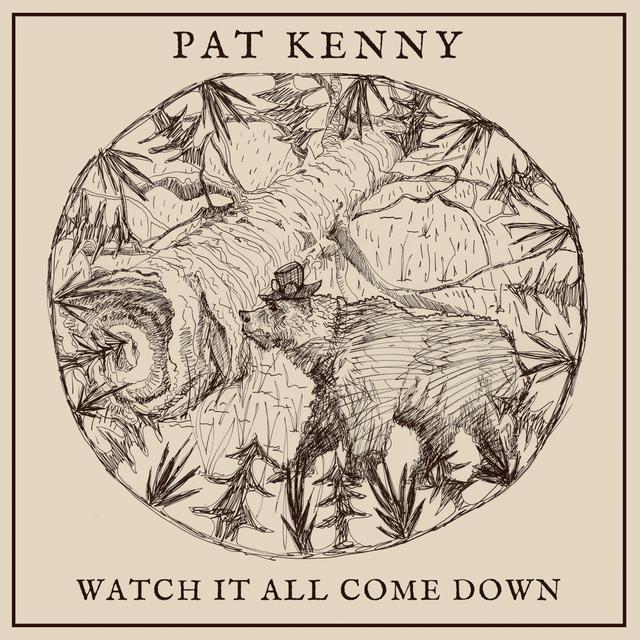 Pat Kenny – “Watch It All Come&nbsp;Down”