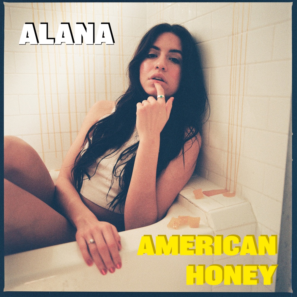ALANA shares “American Honey”, her first single