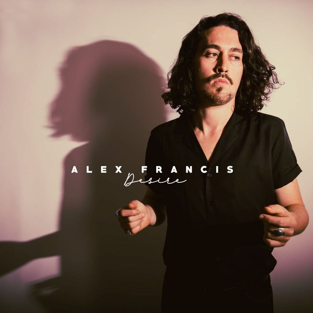 Hear Alex Francis’ new song, “Desire”