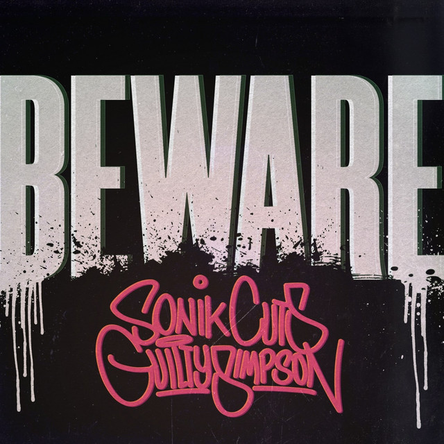 SonikCuts x Guilty Simpson – “Beware”
