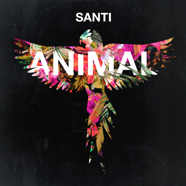 Here is “Animal” by SANTI: listen