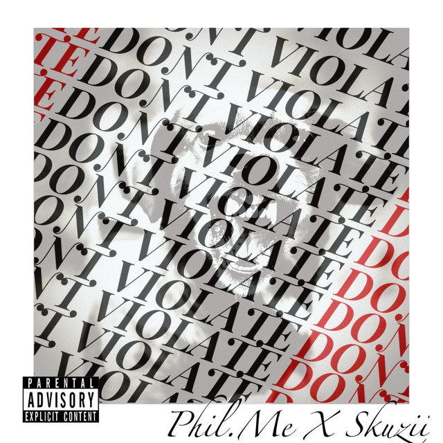 Phil.Me – “Don’t Violate” feat. Skuzii