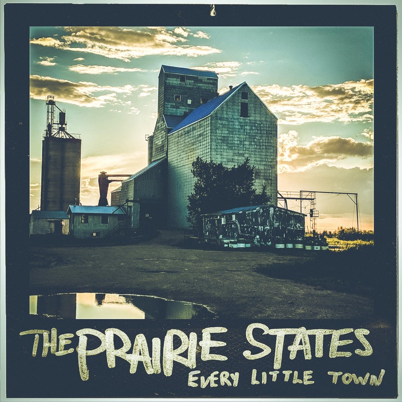 Hear “Every Little Town”, a new song by The Prairie States [Video]