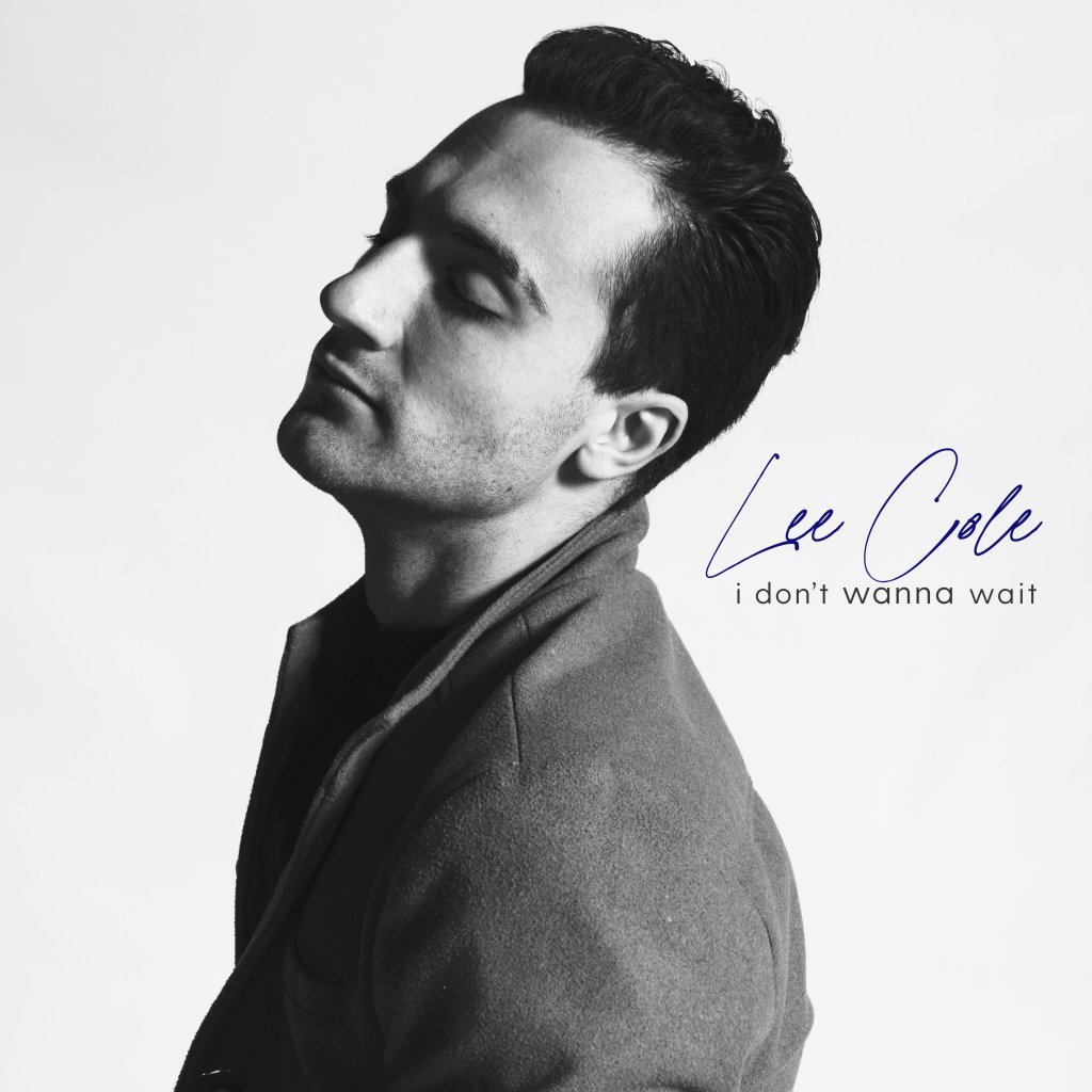 Lee Cole – “I Don’t Wanna Wait”&nbsp;[Video]