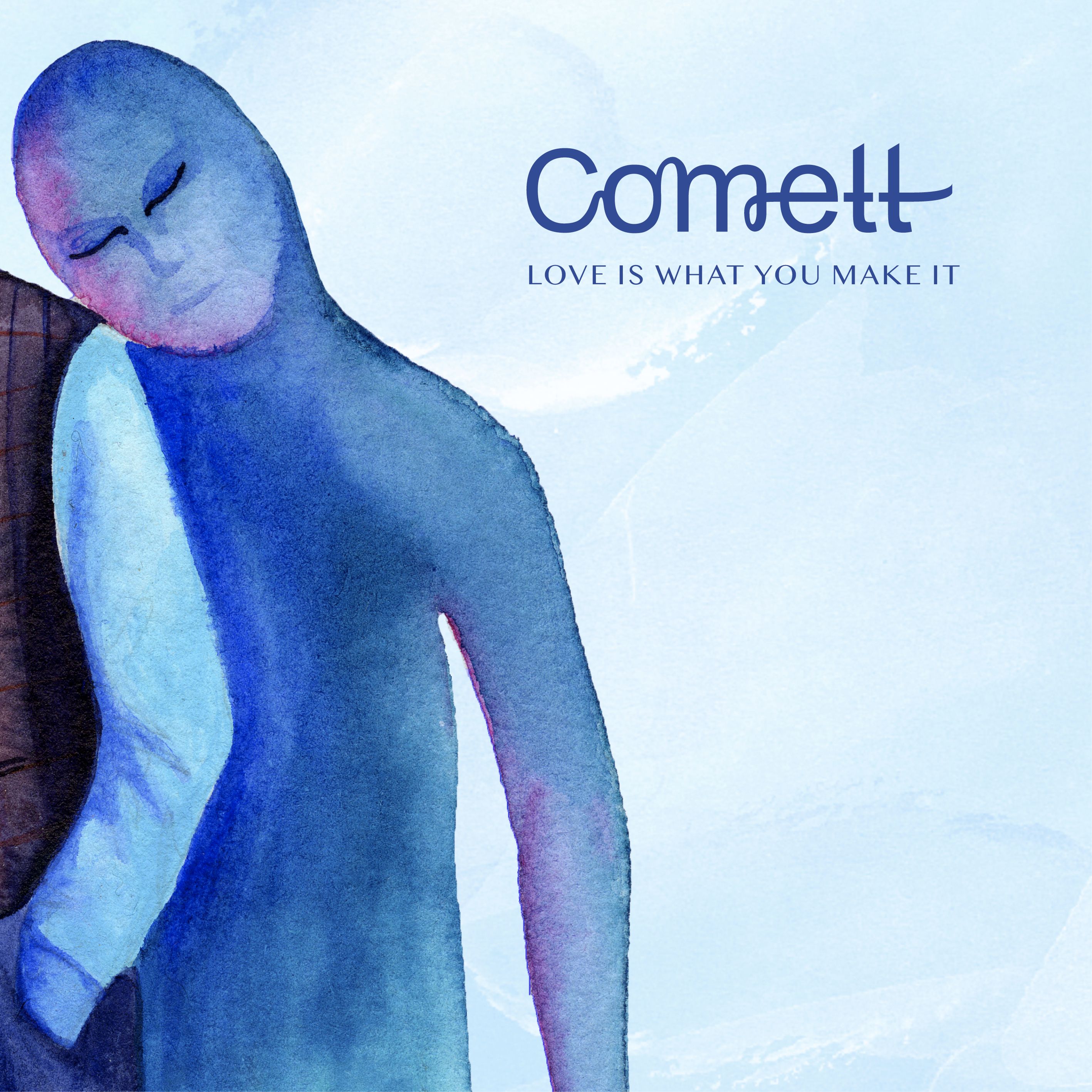 “Love is what you make it” by Comett feels chilling