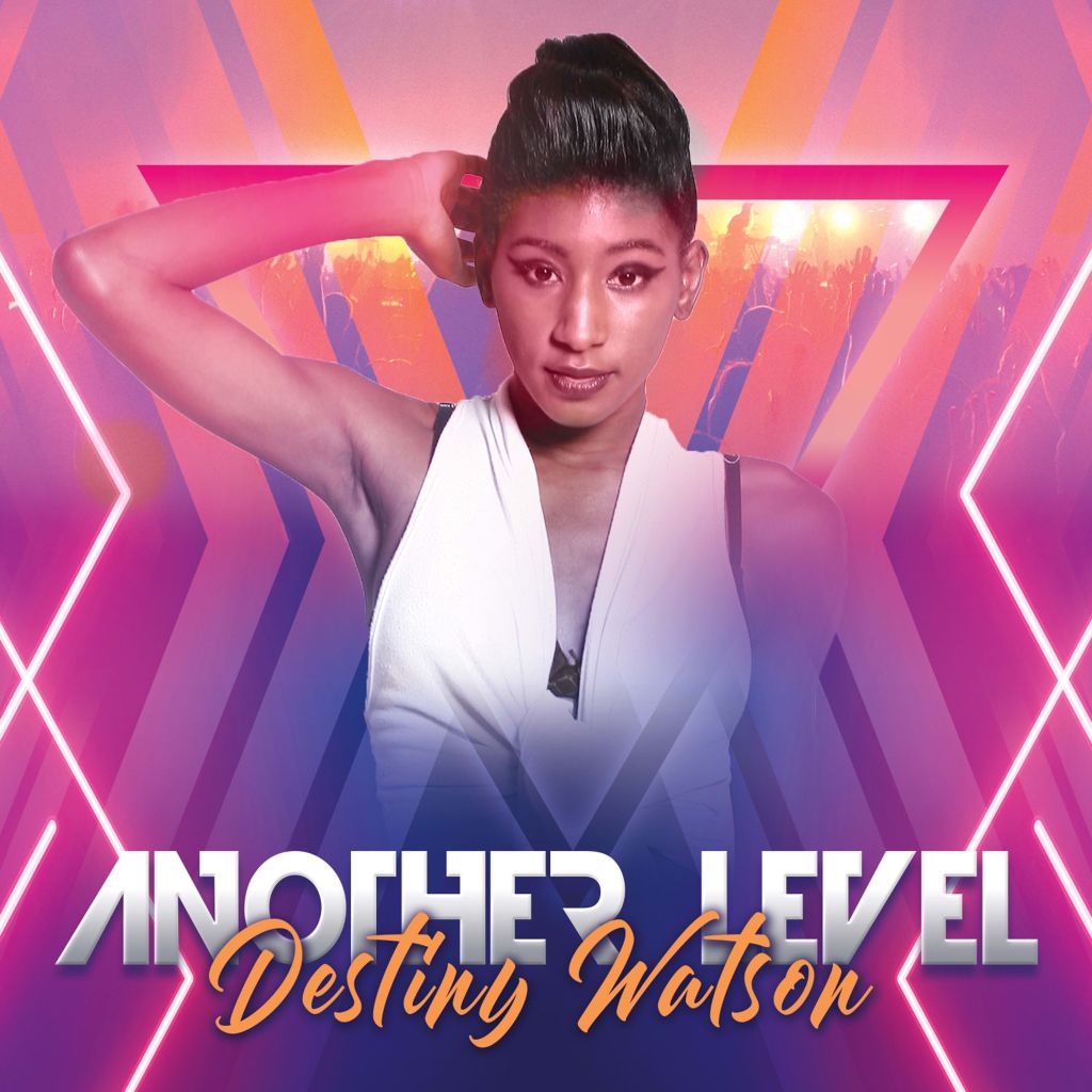 Jam with Destiny Watson on “Another&nbsp;Level”