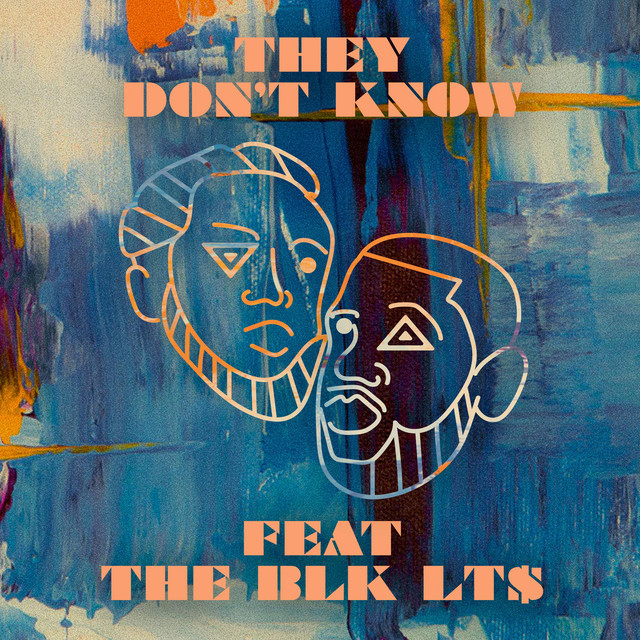 You Know Who enlist The BLK LT$ for their debut single “They Don’t Know”