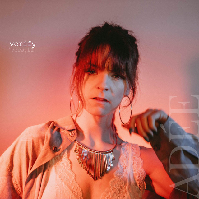 Adée returns with new single “Verify”