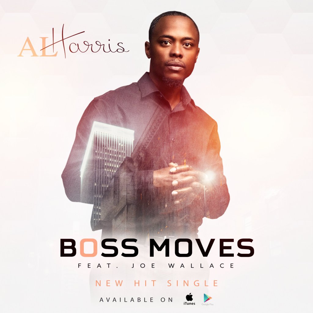 Al Harris x Joe Wallace – “Boss&nbsp;Moves”
