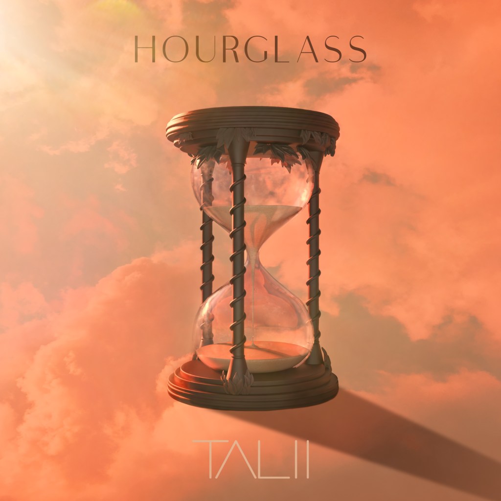 Vibe with Talii on “Hourglass”