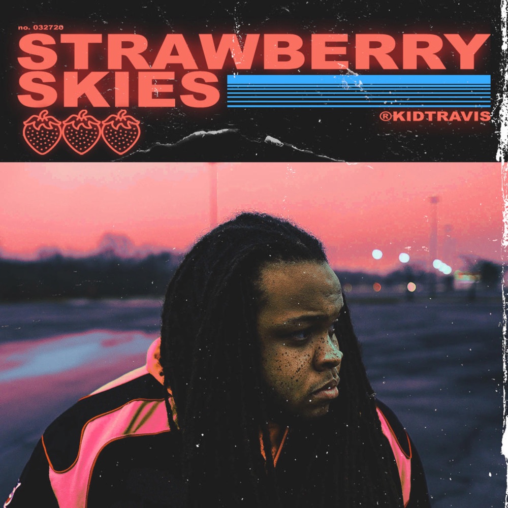 Listen to “Strawberry Skies” by Kid Travis, off his EP of the same title