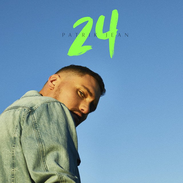 Patrik Jean shares “24”, his latest&nbsp;single