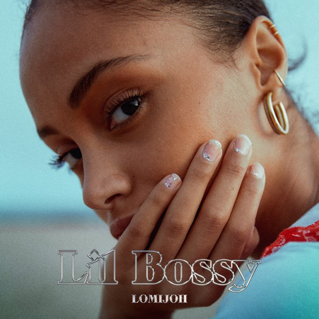 New Music: Lomijoh – “Lil&nbsp;Bossy”