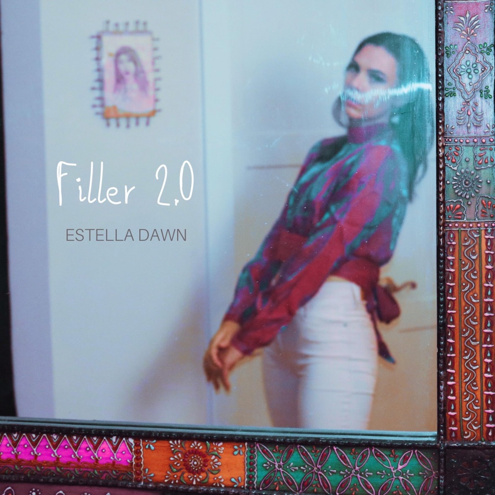 Estella Dawn unveils new single, “Filler 2.0”