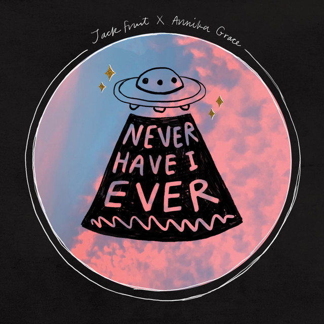 Jack Fruit and Annika Grace deliver “Never Have I Ever”; listen
