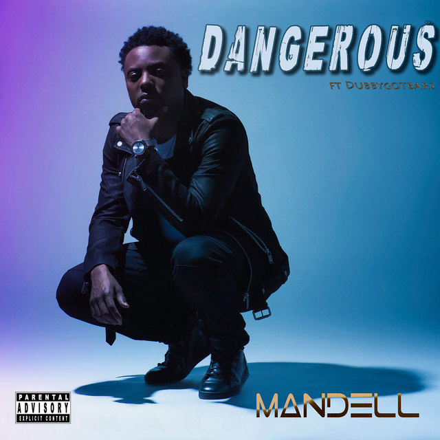 Listen to “Dangerous” by Mandell and&nbsp;Dubbygotbars