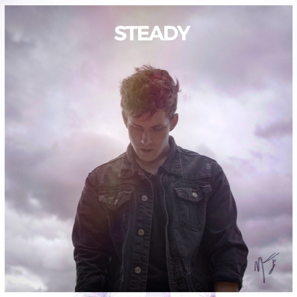 “Steady” by Nick Fabian is a much-needed&nbsp;motivation