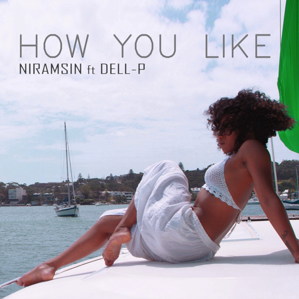 Niramsin and Dell-P keep it “How You Like” in new song [Video]