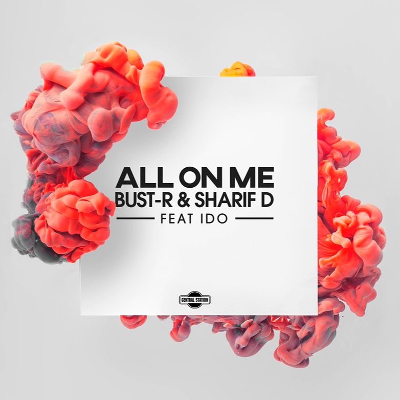 Listen: Bust-R x Sharif D x iDo – “All On&nbsp;Me”