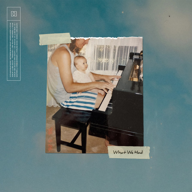 Dylan Dunlap stays honest in new song & video, “What We&nbsp;Had”