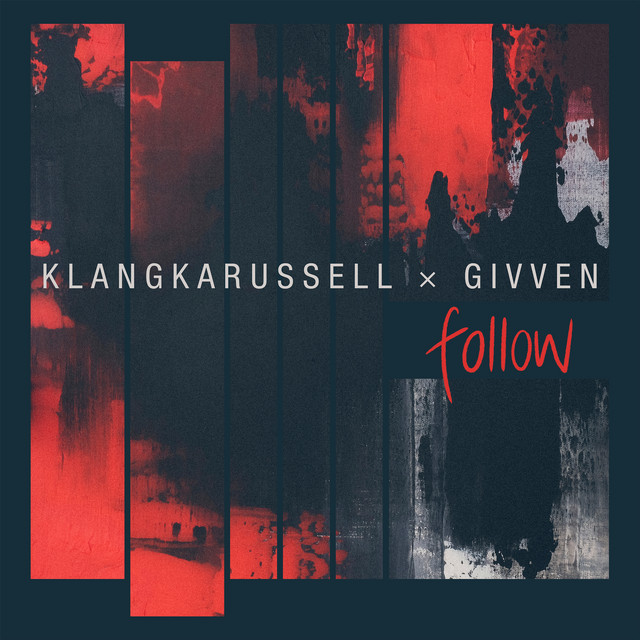 Listen: Klangkarussell x GIVVEN – “Follow”