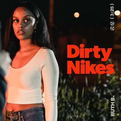 Watch: Ruth B – “Dirty Nikes”