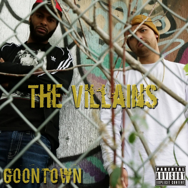 Canadian rap duo GoonTown presents “The&nbsp;Villains”
