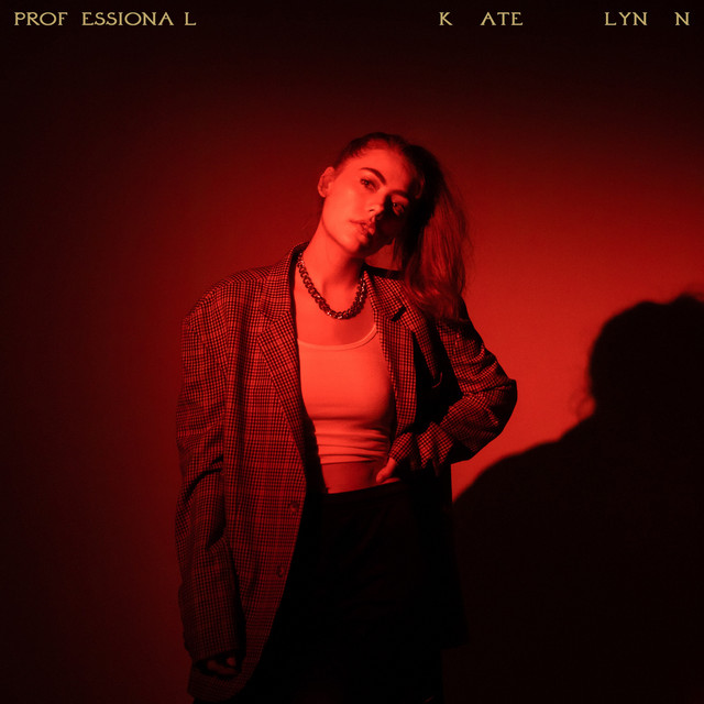 Watch Kate Lynn in the video for “Professional”