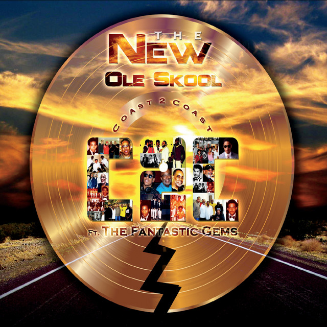 Hear The New Old Skool, an album by Coast 2 Coast and The Fantastic Gems