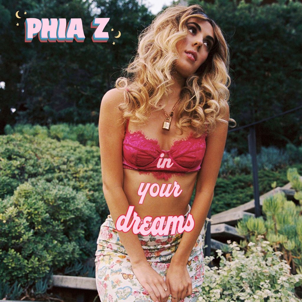 Hear “In Your Dreams” by Phia&nbsp;Z