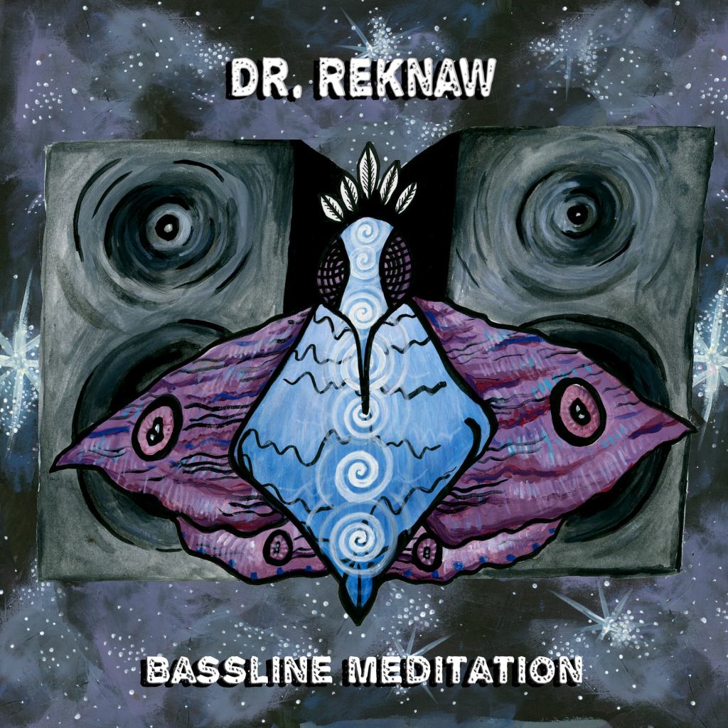 Dr. Reknaw present “Bassline Meditation” [Video]