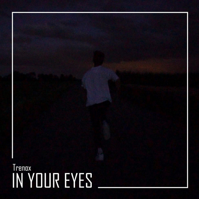 Listen: Trenox – “In Your&nbsp;Eyes”