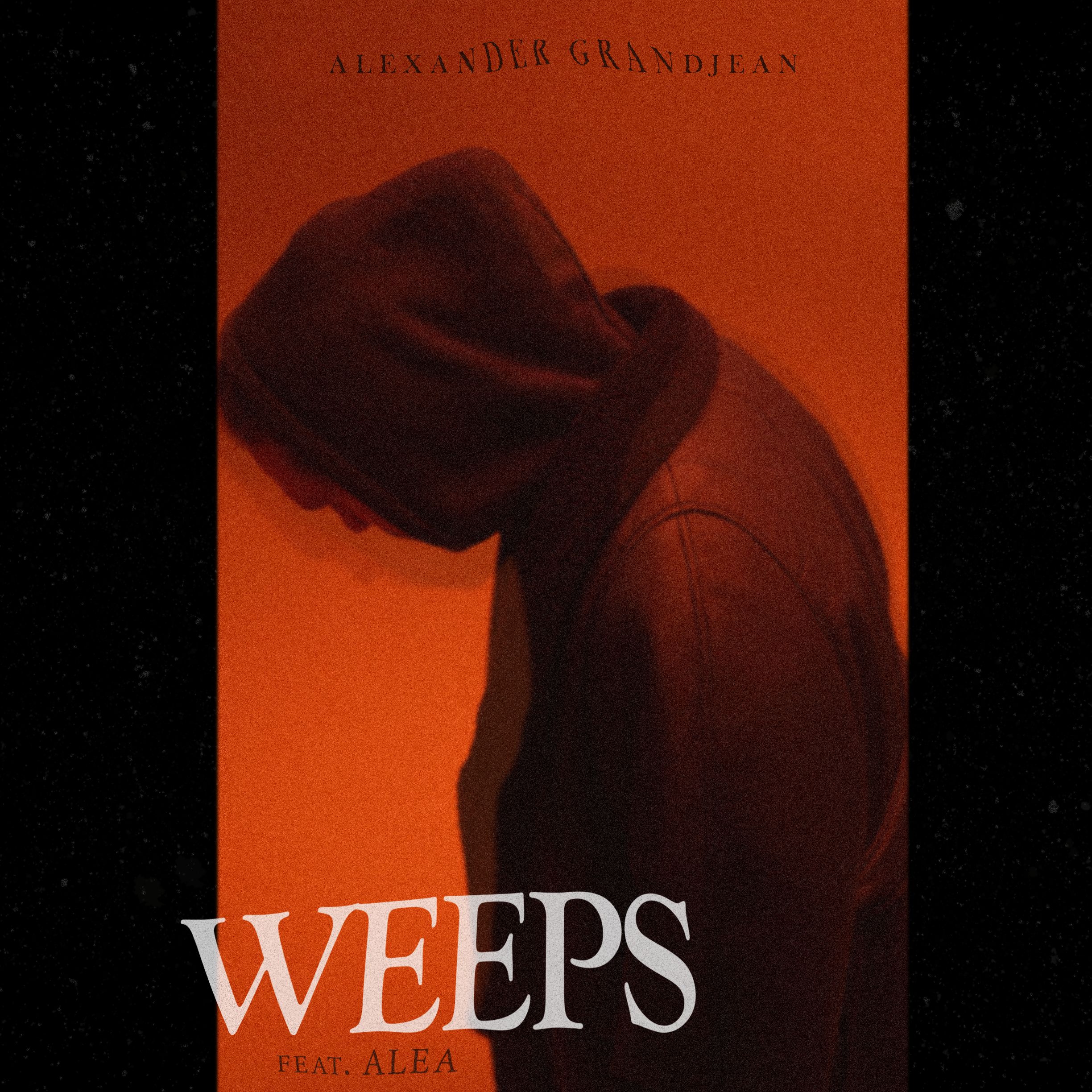 Alexander Grandjean releases debut single “Weeps” feat. ALEA [Video]