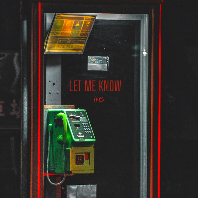 Hear “Let Me Know” by&nbsp;Ives