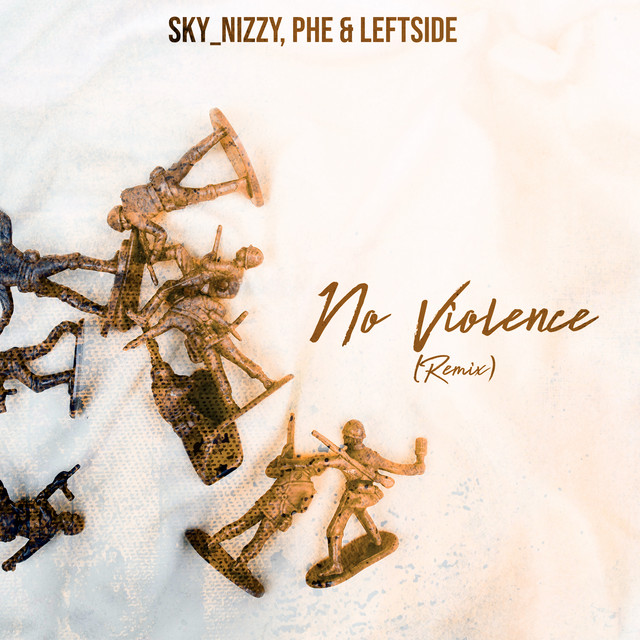 Sky_Nizzy’s “No Violence” gets an Afro remix featuring PHE and Leftside