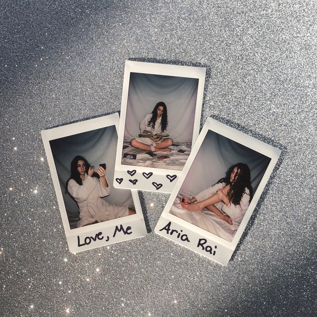 Hear “Love, Me” by Aria Rai