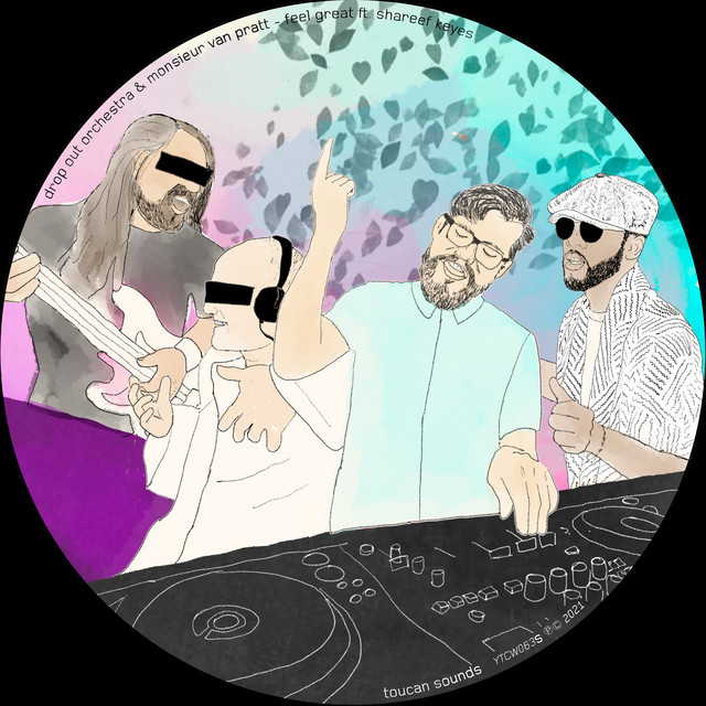 Drop Out Orchestra & Monsieur Van Pratt share new song “Feel Great” feat. Shareef Keyes & Secily Jimenez