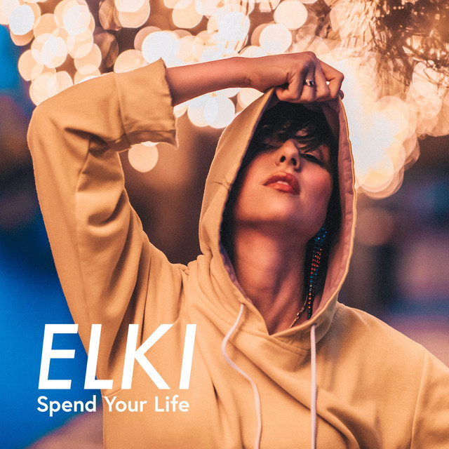 ELKI unveils video for “Spend Your&nbsp;Life”