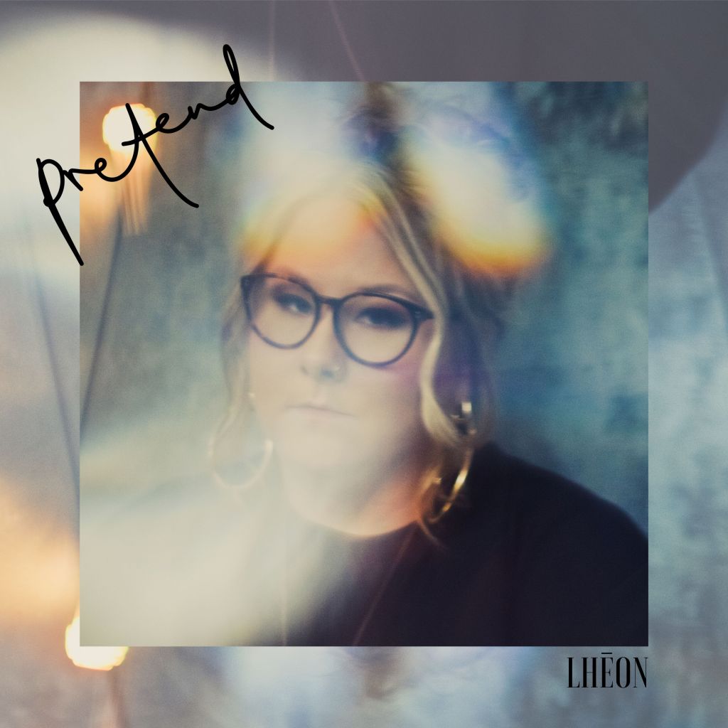 Watch Lhēon’s “Pretend” video as the artist readies her debut&nbsp;EP