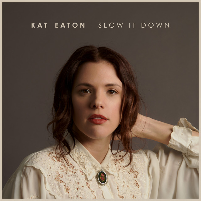 Hear Kat Eaton “Slow It Down” in new&nbsp;song