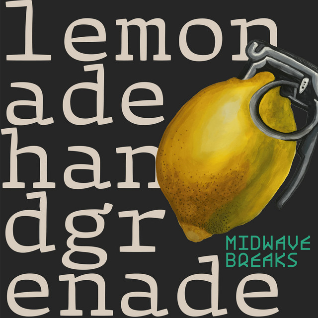 Midwave Breaks duo enters the scene with Lemonade Hand Grenade&nbsp;EP