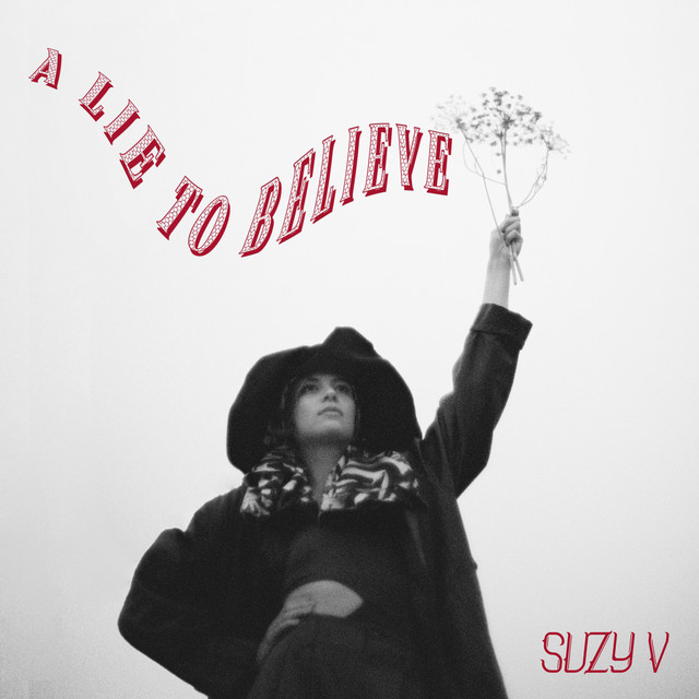 Hear “A Lie To Believe” by Suzy&nbsp;V