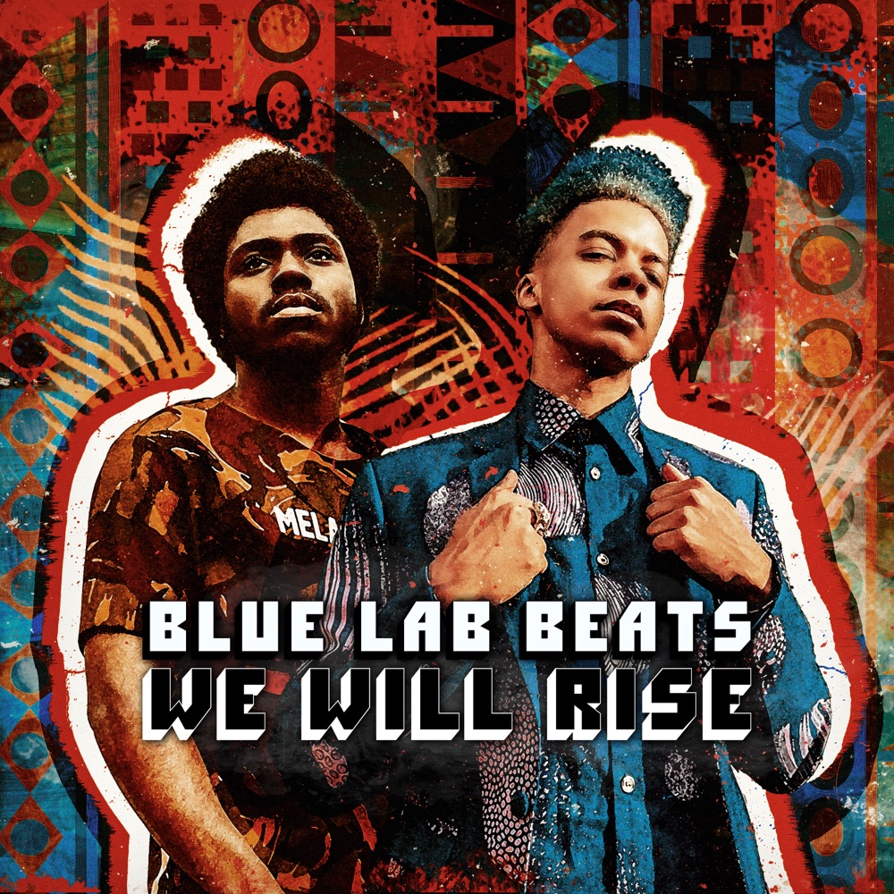 Stream We Will Rise EP by Blue Lab Beats and watch “Blow You Away (Delilah)” visuals