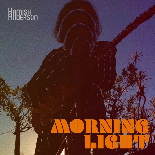 Hamish Anderson unveils “Morning Light”&nbsp;video